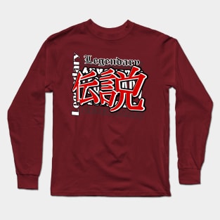 Legendary (Kanji) Long Sleeve T-Shirt